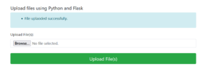 Upload Files Using Python And Flask